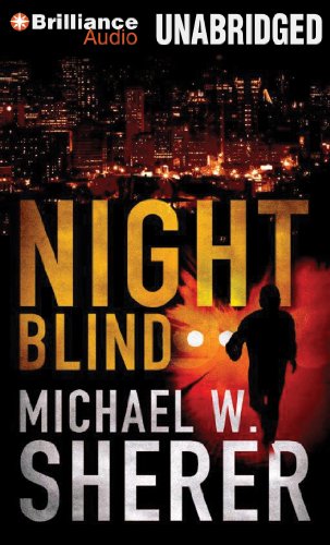 Night Blind by Michael W. Sherer