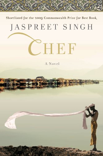 Chef: A Novel by Jaspreet Singh