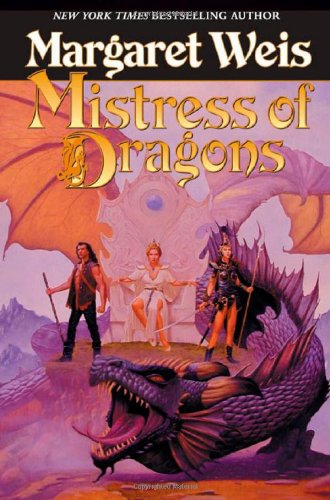 Mistress of Dragons by Margaret Weis