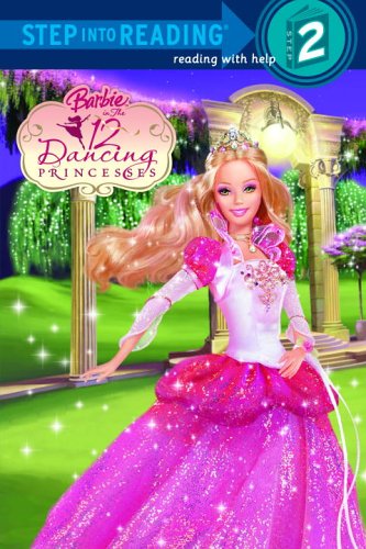 Barbie in the 12 Dancing Princesses (Step into Reading, Step 2) by Tennant Redbank
