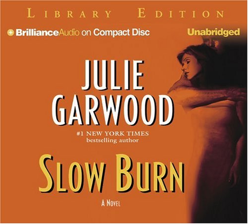 Slow Burn (Buchanan-Renard) by Julie Garwood
