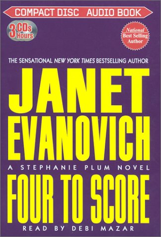 Four to Score (Stephanie Plum, No. 4) by Janet Evanovich