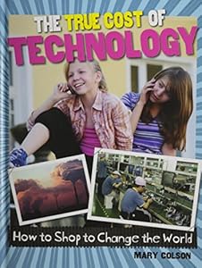 The True Cost of Technology
