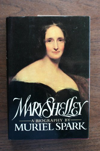 Mary Shelley by Muriel Spark