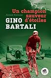 Gino Bartali, un champion sauveur d\'étoiles par Ahmed Kalouaz