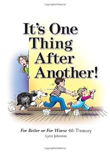 It's One Thing After Another!: For Better or For Worse 4th Treasury
