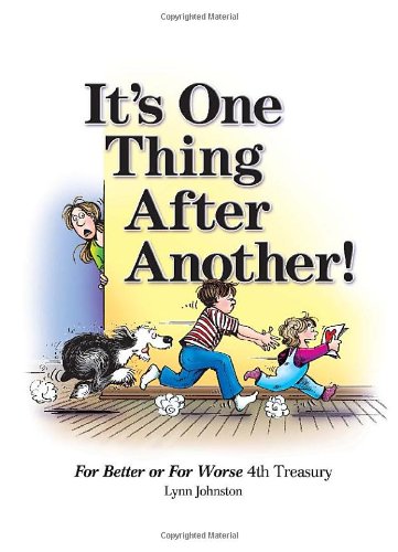 It's One Thing After Another!: For Better or For Worse 4th Treasury by Lynn Johnston