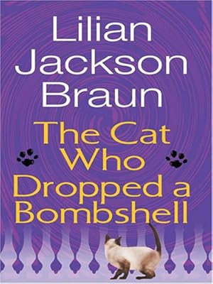 The Cat Who Dropped a Bombshell