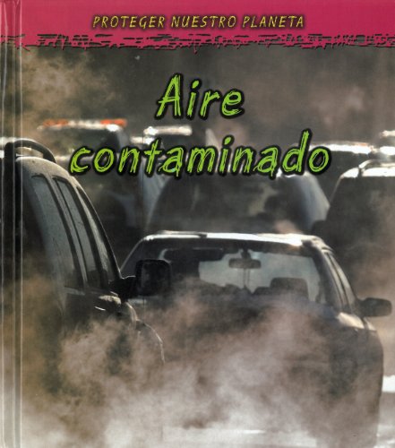 Aire contaminado by Angela Royston