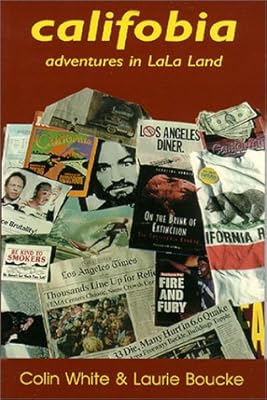 Califobia: Adventures in Lala Land