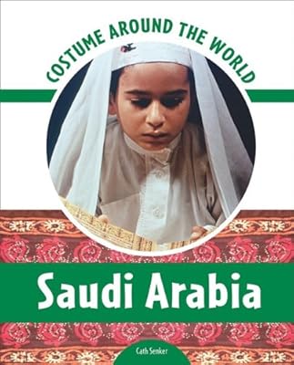 Costume Around the World Saudi Arabia