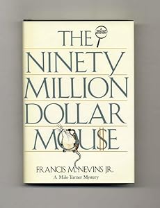 The Ninety Million Dollar Mouse (Milo Turner Mystery) by Francis M. Nevins