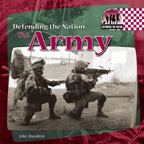 The Army (Defending the Nation) by John Hamilton