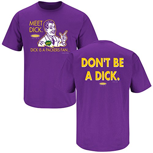 Minnesota Vikings Fans. Don't be a Dick Purple T-Shirt (S-5X)