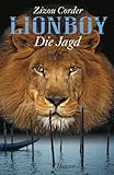 Lionboy. Die Jagd - Zizou Corder