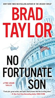 No Fortunate Son (Pike Logan Thriller Book 7)