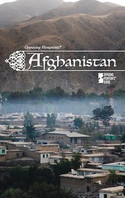 Afghanistan (Opposing Viewpoints)