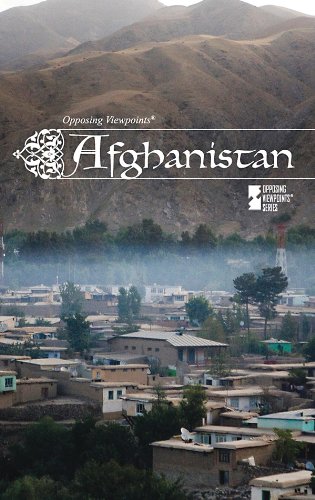 Afghanistan (Opposing Viewpoints) by Noah Berlatsky