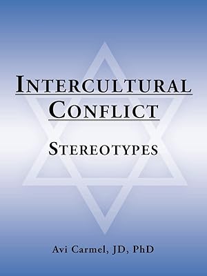 Intercultural Conflict: Stereotypes