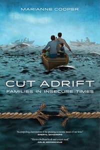 Cut Adrift: Families in Insecure Times