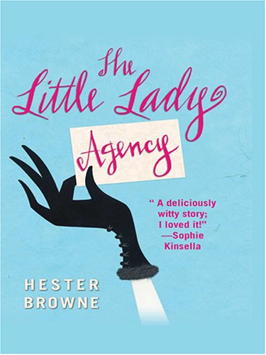 The Little Lady Agency by Hester Browne