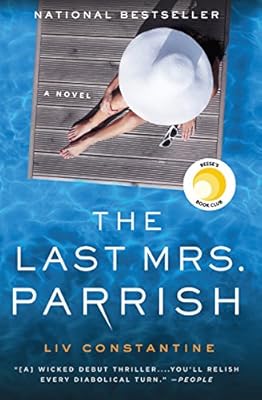 The Last Mrs. Parrish: A Novel