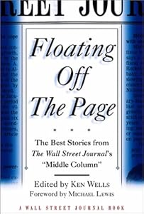 Floating Off the Page: The Best Stories from the Wall Street Journal's Middle Column
