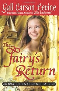 The Fairy's Return and Other Princess Tales