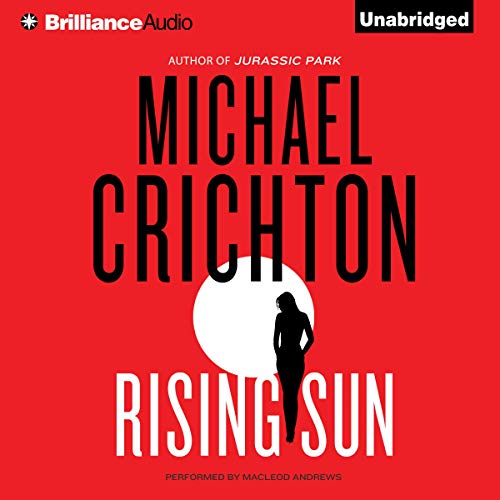 Rising Sun: A Novel by Michael Crichton