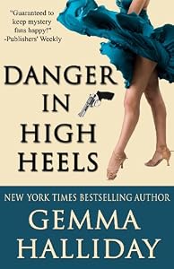 Danger in High Heels (High Heels Mysteries #7)