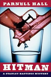 Hitman: A Stanley Hastings Mystery (Stanley Hastings Mysteries)