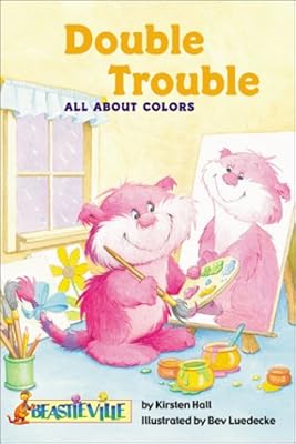 Double Trouble: All About Colors (Beastieville)