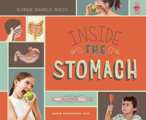 Inside the Stomach by M.D. Halvorson Karin