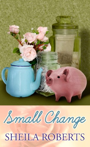 Small Change by Sheila Roberts
