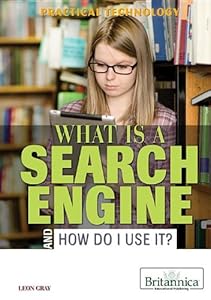 What Is a Search Engine and How Do I Use It?