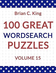 100 GREAT WORDSEARCH PUZZLES: VOLUME 15