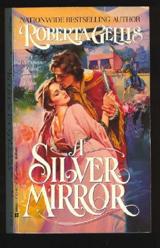A SILVER MIRROR By Roberta Gellis *Excellent Condition*