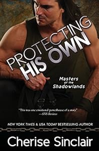 Protecting His Own by Cherise Sinclair