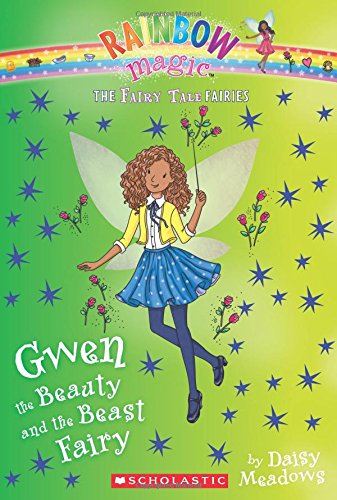 Gwen the Beauty and the Beast Fairy by Daisy Meadows
