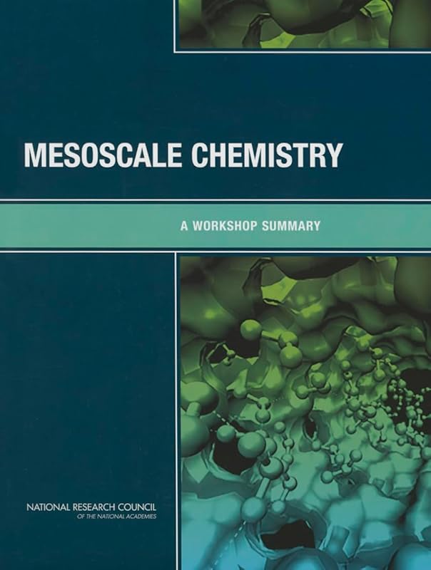Mesoscale Chemistry: A Workshop Summary by National Research Council
