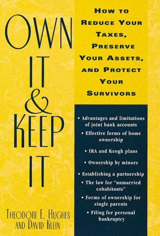 Own It and Keep It by Theodore E. Hughes