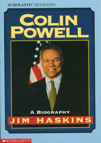 Colin Powell: A Biography by James Haskins