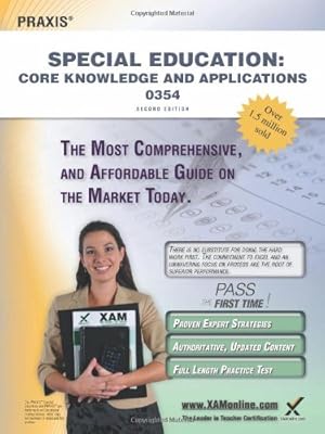 Praxis. Special education : core knowledge and applications 0354