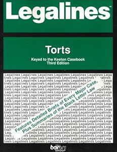 Legalines on Torts, Keyed to Keeton