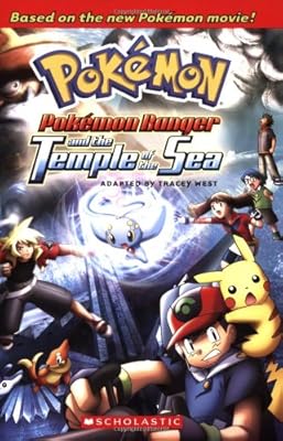 Pokemon Ranger and the Temple of the Sea (2007 DTV Novelization)