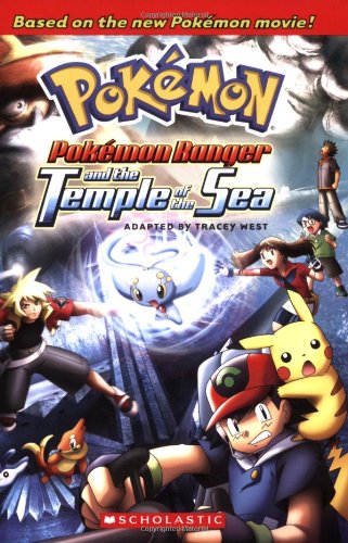 Pokemon Ranger and the Temple of the Sea (2007 DTV Novelization) by Tracey West