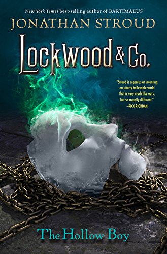 Lockwood & Co. Book Three The Hollow Boy by Jonathan Stroud