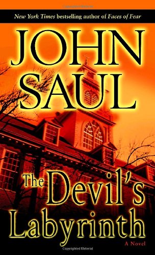 The Devil's Labyrinth: A Novel by John Saul
