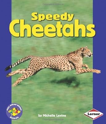 Speedy Cheetahs (Pull Ahead Books)