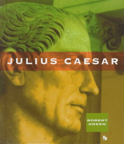 Julius Caesar (First Book) by Robert Green